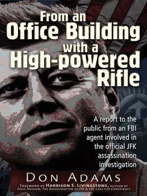 cover image of From an Office Building with a High-Powered Rifle